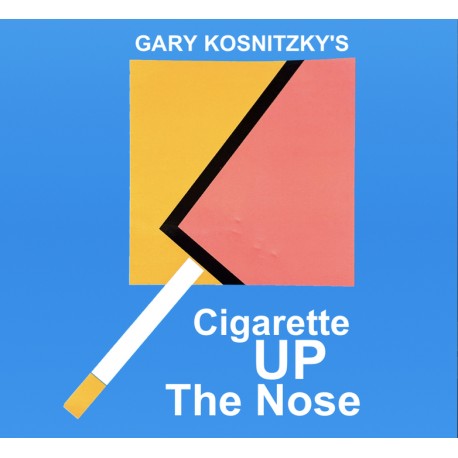 CIGARETTE UP THE NOSE