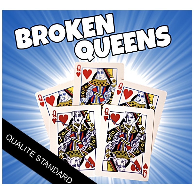 BROKEN QUEENS - QUALITÉ STANDARD