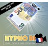 Hypno Bill: Transformation de billet visuelle et facile à faire