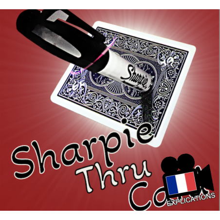 SHARPIE THRU CARD - Le Sharpie au travers de la carte signée